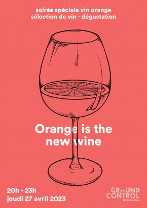 leotremaine-groundcontrol-orangeisthenewwine